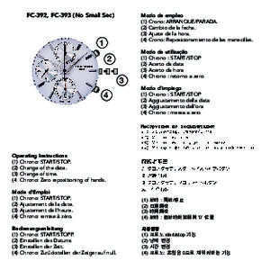 FC-392, FC-393 (No Small Sec)  Modo de empleo (1)	 Crono: ARRANQUE/PARADA. (2)	 Cambio de la fecha. (3)	 Ajuste de la hora.