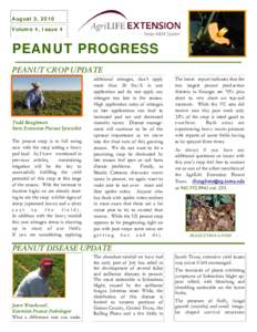 August 3, 2010 Volume 4, Issue 4 PEANUT PROGRESS PEANUT CROP UPDATE