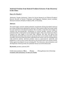 Antiviral Proteins from Natural Products Extracts: From Discovery to the Clinic Barry R. O’Keefe1,2 1Molecular  Targets Laboratory, Center for Cancer Research and 2Natural Products