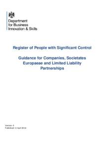 Register of People with Significant Control Guidance for Companies, Societates Europaeae and Limited Liability Partnerships  Version: 4