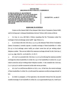 APSC FILED Time: [removed]:49:44 PM: Recvd[removed]:47:56 PM: Docket[removed]U-Doc. 3  BEFORE THE ARKANSAS PUBLIC SERVICE COMMISSION IN THE MATTER OF ADJUSTMENT OF THE SURCHARGE TO LOCAL EXCHANGE