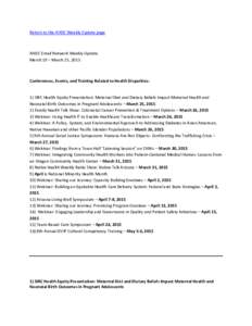 Return to the AHDC Weekly Update page  AHDC Email Network Weekly Update March 19 – March 25, 2015  Conferences, Events, and Training Related to Health Disparities: