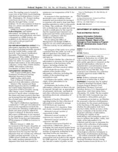 Federal Register / Vol. 68, No[removed]Monday, March 10, [removed]Notices room. The reading room is located in room 1141 of the USDA South Building, 14th Street and Independence Avenue SW., Washington, DC. Normal reading roo