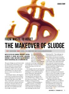 COVER STORY  from waste to asset the makeover of sludge TEXT | Tom Freyberg PHOTO | istock, LIT UV, Lyuberetskiye WWTP in russia and United Utilities