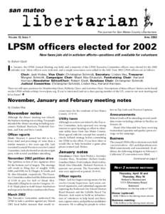 The journal for San Mateo County Libertarians  VOLUME 12, ISSUE 1 APRIL 2002