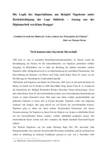 Die Logik des Imperialismus am Beispiel Napoleons unter Berücksichtigung der Lage Südtirols – Auszug aus der Diplomarbeit von Klaus Brugger „Tradition ist nicht das Halten der Asche, sondern das Weitergeben der Fla