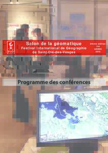 Salon de la géomatique  24ème édition Festival International de Géographie de Saint-Dié-des-Vosges