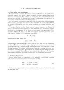 6. KALMAN-BUCY FILTER 6.1. Motivation and preliminary. As was shown in Lecture 2, the optimal control is a function of all coordinates of