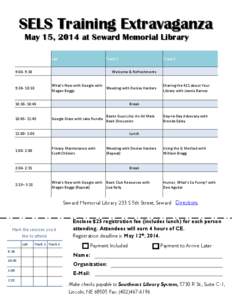 SELS Training Extravaganza May 15, 2014 at Seward Memorial Library Lab