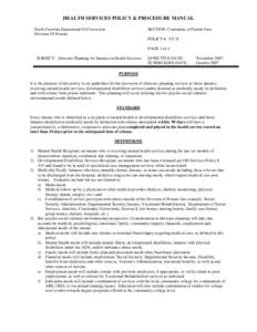 HEALTH SERVICES POLICY & PROCEDURE MANUAL North Carolina Department Of Correction Division Of Prisons SECTION: Continuity of Patient Care POLICY # CC-8