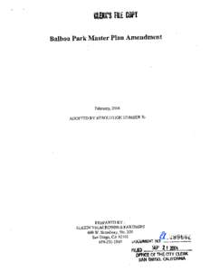 Balboa Park Master Plan Amendment  February, 2004 ADOPTED BY RESOLUTION NUMBER R-