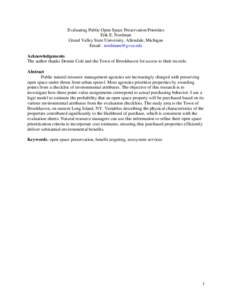 Evaluating Public Open Space Preservation Priorities Erik E. Nordman Grand Valley State University, Allendale, Michigan Email: [removed] Acknowledgements The author thanks Dennis Cole and the Town of Brookhaven f