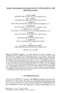 WAVES: THE RADIO AND PLASMA WAVE INVESTIGATION ON THE WIND SPACECRAFT J.-L. B O U G E R E T DESPA-URA CNRS 264, Observatoire de Paris-Meudon, France M. L. K A I S E R NASA/Goddard Space Flight Center, Greenbelt, Maryland