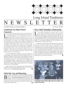 Long Island Traditions  N E W S L E T T E R Published Quarterly by Long Island Traditions  Landmark on Main Street