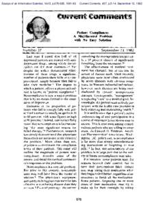 Essays of an Information Scientist, Vol:5, p, Current Contents, #37, p.5-14, September 13, 1982 Patient Compliance: A Multifaceted