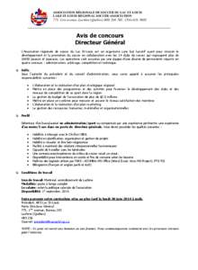 ASSOCIATION RÉGIONALE DE SOCCER DU LAC ST-LOUIS LAKE ST-LOUIS REGIONAL SOCCER ASSOCIATION 775, 1ère avenue, Lachine (Québec) H8S 2S6 .Tél : ([removed]Avis de concours