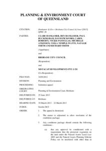 PLANNING & ENVIRONMENT COURT OF QUEENSLAND CITATION: Hankamer & Ors v Brisbane City Council & AnorQPEC 28