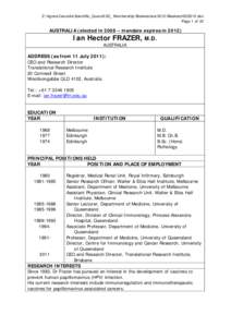 Z:\Agnes\Councils\Scientific_Council\SC_ Membership\Biosketches\2012\BiosketchSC2012.doc Page 1 of 22 AUSTRALIA (elected in 2008 – mandate expires inIan Hector FRAZER, M.D.