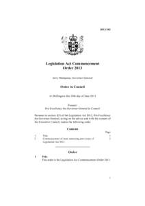 [removed]Legislation Act Commencement Order 2013 Jerry Mateparae, Governor-General