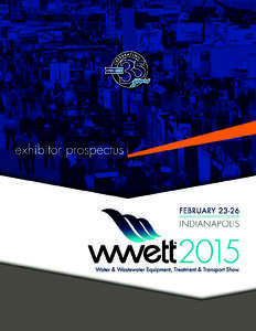 New name. Same great show. Introducing the Water & Wastewater Equipment, Treatment and Transport Show, formerly the Pumper & Cleaner Environmental Expo. The WWETT Show continues to be an essential yearly marketing and s