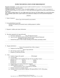 INSPECTION/DUPLICATION OF RECORDS REQUEST Requestor Instructions: To make a request for copies of public records fill in sections 1-4. Do not sign and date the signature line until the records are received. Custodian Ins