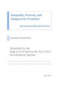 Inequality, Poverty, and Antipoverty Transfers BACKGROUND RESEARCH PAPER Armando Barrientos