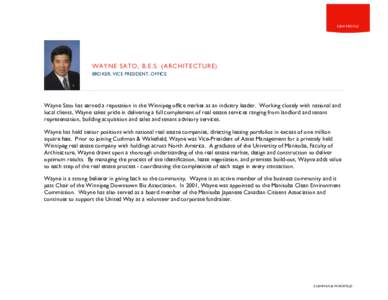 A PROPOSAL FOR C&W BIOGRAPHY C&W PROFILE WAYNE SATO, B.E.S. (ARCHITECTURE) BROKER, VICE PRESIDENT, OFFICE