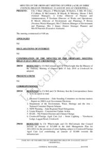 MINUTES OF THE ORDINARY MEETING OF UPPER LACHLAN SHIRE COUNCIL HELD ON THURSDAY 19 AUGUST 2010 AT CROOKWELL. PRESENT: Clrs J Shaw (Mayor), J Wheelwright, M Barlow, S Bill, M Coley, P Culhane, B McCormack, M Mayoh, B Molo