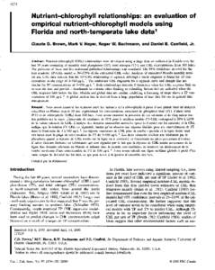 1574  Nutrient-chlorophyll relationships: an evaluation of empirical nutrient-chlorophyll models using Florida and north-temperate lake data 1 Claude D. Brown, Mark V. Hoyer, Roger W. Bachmann, and Daniel E. Canfield, Jr