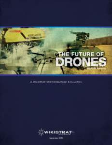 of Drones WhoThe 3D Future Prints What in 2033? Executive Summary