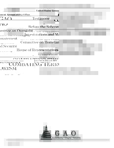United States Government Accountability Office  GAO Testimony Before the Subcommittee on Oversight,
