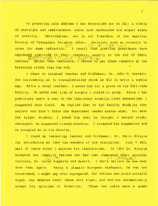 I n preparing t h i s address I was determined not t o fall a v i c t i m of n o s t a l g i a and reminiscence, mince such tendencies a r e s i g n a l ~ i g n s of  senility.