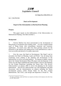 立法會 Legislative Council LC Paper No. CB[removed]Ref : CB1/PS/2/08 Panel on Development Report of the Subcommittee on Harbourfront Planning