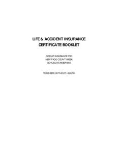 LIFE & ACCIDENT INSURANCE CERTIFICATE BOOKLET GROUP INSURANCE FOR NEWAYGO COUNTY RESA SCHOOL NUMBER 955