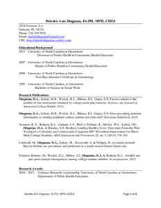 Deirdre Ann Dingman, Dr.PH, MPH, CHES 2938 Freeman Ave Sarasota, FL[removed]Phone: [removed]Email: [removed] URL: http://deirdredingman.weebly.com/