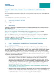 InformAll STEERING GROUP MINUTES OF THE RIDLs STEERING GROUP MEETING OF 16 SEPTEMBER 2014 Present: Moira Bent, Stéphane Goldstein, Laura Molloy (by audio link), Charles Inskip, Jane Secker, Andrew Whitworth