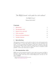 The LATEX3 kernel: style guide for code authors∗ The LATEX3 Project† Released[removed]Contents 1