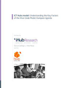 ICT Hubs model: Understanding the Key Factors of the Hive Colab Model, Kampala Uganda
