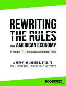 Until economic and social rules work for all Americans, they’re not working. Inspired by the legacy of Franklin and Eleanor, the Roosevelt Institute reimagines the rules to create a nation where everyone enjoys a fair