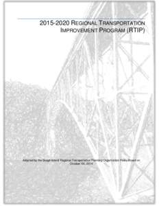 [removed]REGIONAL TRANSPORTATION IMPROVEMENT PROGRAM (RTIP) Adopted by the Skagit-Island Regional Transportation Planning Organization Policy Board on October XX, 2014