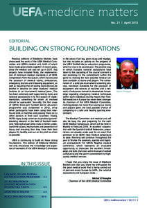 medicine matters No. 21 | April 2013 Editorial  Previous editions of Medicine Matters have