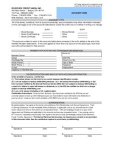 All Parties Applying for membership must present this form in person with proper ID RIVERVIEW CREDIT UNION, INC. 403 Main Street * Belpre, OH[removed]Toll Free: ([removed]