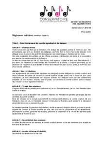 EXTRAIT DU REGISTRE DES DELIBERATIONS Délibération n° Pièce jointe  Règlement intérieur (modifié le)