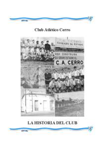 Club Atlético Cerro  LA HISTORIA DEL CLUB