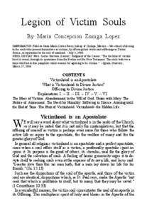 Legion of Victim Souls By María Concepcion Zuniga Lopez IMPRIMATUR: Fidel de Santa María Cortez Perez, bishop of Chilapa, Mexico.--We extend a blessing to the souls who present themselves as victims, by offering their 