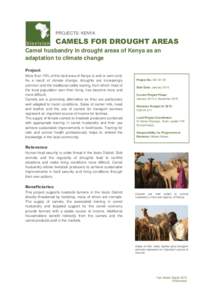 PROJECTS: KENYA  CAMELS FOR DROUGHT AREAS Camel husbandry in drought areas of Kenya as an adaptation to climate change Project