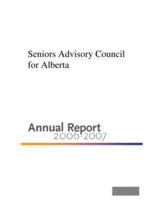Seniors Advisory Council for Alberta CONTENTS  CHAIR’S EXECUTIVE SUMMARY..........................................................................................1