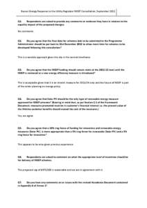 Bryson Energy Response to the Utility Regulator NISEP Consultation, September[removed]Q1. Respondents are asked to provide any comments or evidence they have in relation to the equality impact of the proposed changes. No c