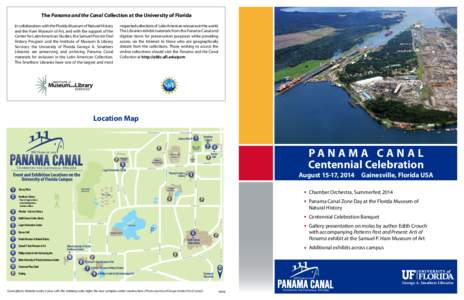 The Panama and the Canal Collection at the University of Florida respected collections of Latin American resources in the world. The Libraries exhibit materials from the Panama Canal and digitize items for preservation p