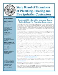 State Board of Examiners of Plumbing, Heating and Fire Sprinkler Contractors July 2015 BOARD MEMBERS William H. Eubanks